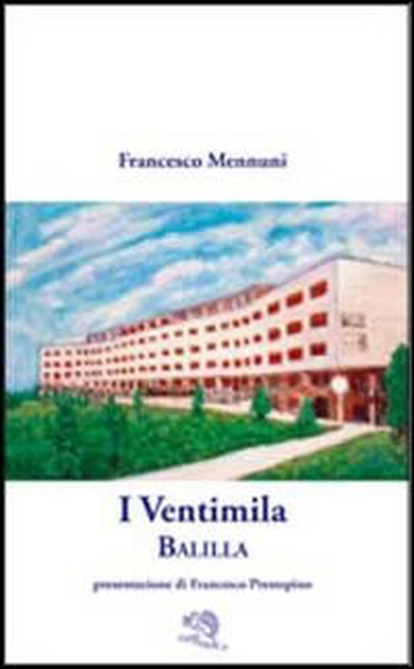 I ventimila. Balilla - Librerie.coop I ventimila. Balilla - Librerie.coop