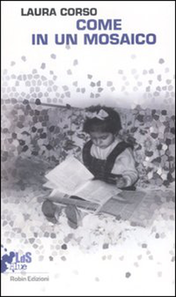 Come in un mosaico - Librerie.coop Come in un mosaico - Librerie.coop