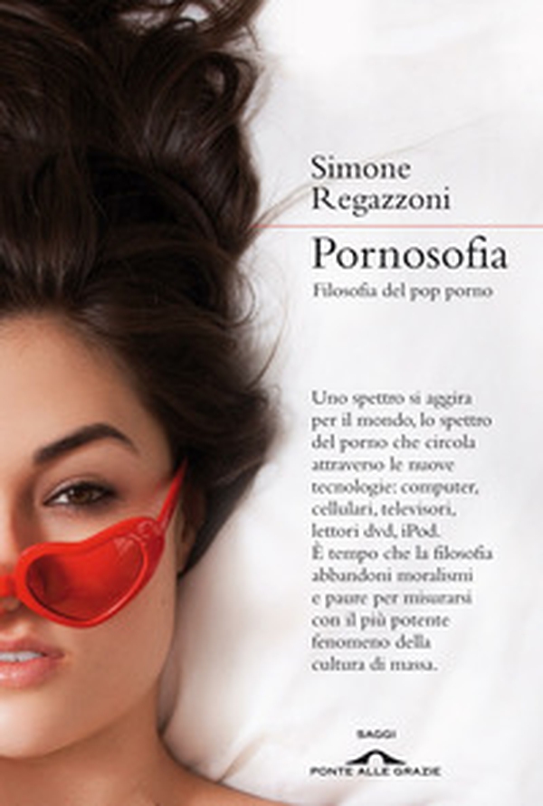 Pornosofia. Filosofia del pop porno - Librerie.coop Pornosofia. Filosofia del pop porno - Librerie.coop
