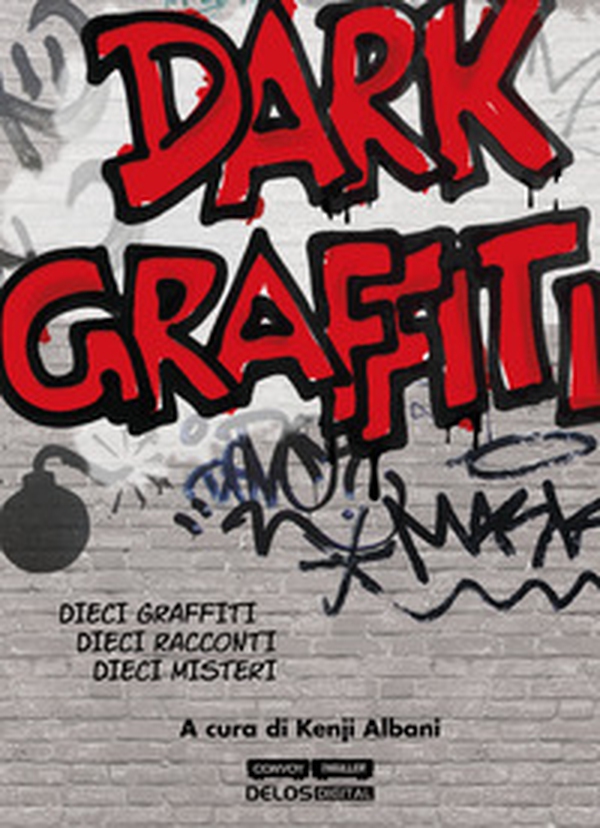 Dark graffiti - Librerie.coop Dark graffiti - Librerie.coop