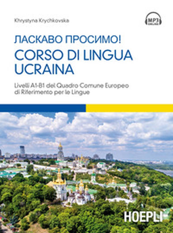 Corso di lingua ucraina. Livello A1-B1 - Librerie.coop Corso di lingua ucraina. Livello A1-B1 - Librerie.coop