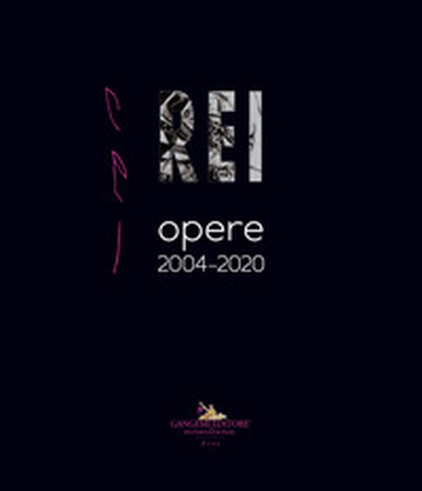 Rei. Opere 2004-2020. Ediz. italiana e inglese - Librerie.coop Rei. Opere 2004-2020. Ediz. italiana e inglese - Librerie.coop