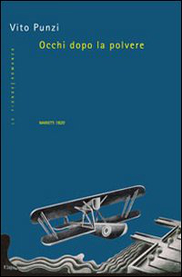 Occhi dopo la polvere - Librerie.coop Occhi dopo la polvere - Librerie.coop