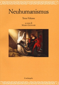 Neuhumanismus. Pedagogie e culture del Neoumanesimo tedesco tra '700 e '800 - Librerie.coop