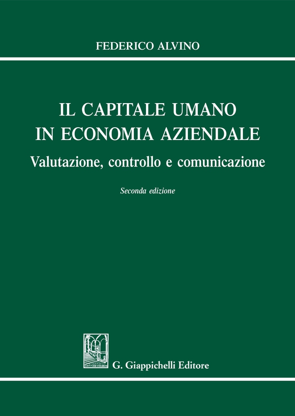 Il capitale umano in economia aziendale - Librerie.coop Il capitale umano in economia aziendale - Librerie.coop