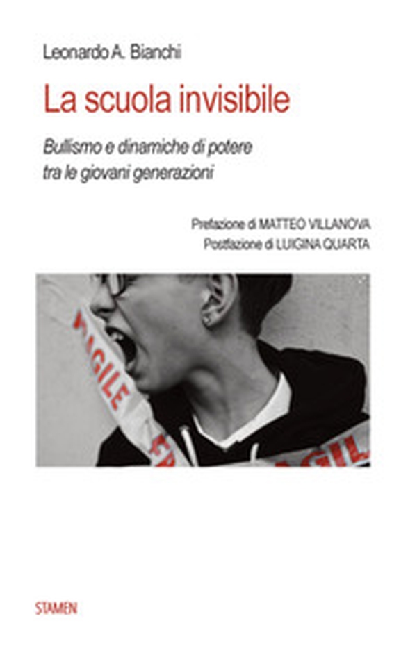La scuola invisibile. Bullismo e dinamiche di potere tra le giovani generazioni - Librerie.coop La scuola invisibile. Bullismo e dinamiche di potere tra le giovani generazioni - Librerie.coop