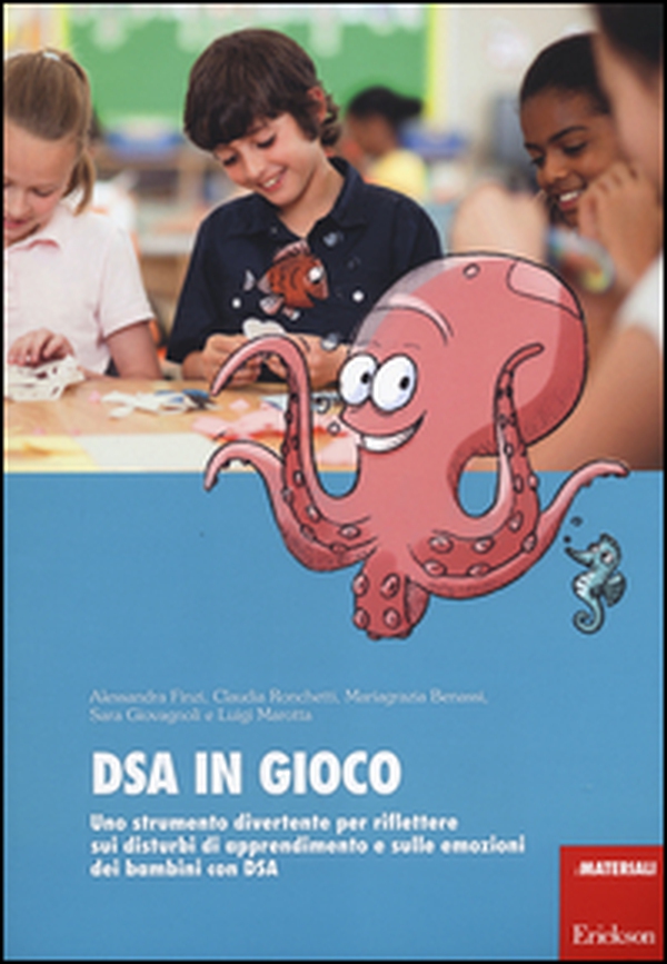 DSA in gioco. Uno strumento di divertimento per riflettere sui disturbi di apprendimento e sulle emozioni dei bambini con DSA - Librerie.coop DSA in gioco. Uno strumento di divertimento per riflettere sui disturbi di apprendimento e sulle emozioni dei bambini con DSA - Librerie.coop