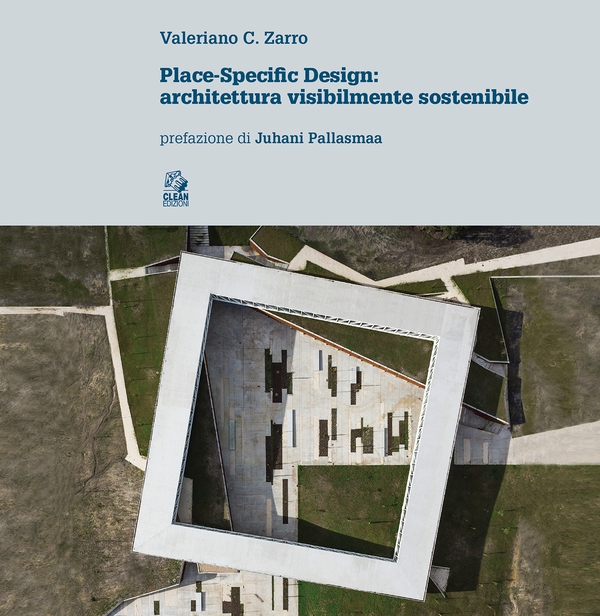 PLACE-SPECIFIC DESIGN: ARCHITETTURA VISIBILMENTE SOSTENIBILE - Librerie.coop PLACE-SPECIFIC DESIGN: ARCHITETTURA VISIBILMENTE SOSTENIBILE - Librerie.coop