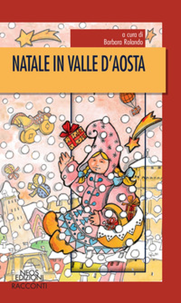 Natale in Valle d'Aosta - Librerie.coop Natale in Valle d'Aosta - Librerie.coop