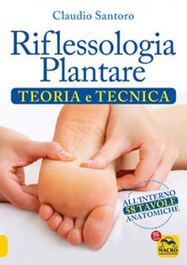 Riflessologia plantare. Teoria e tecnica - Librerie.coop Riflessologia plantare. Teoria e tecnica - Librerie.coop