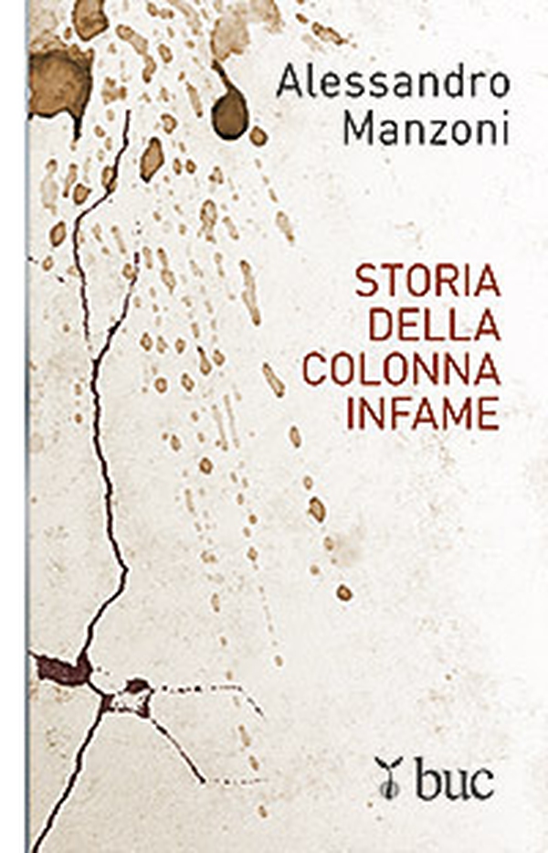 Storia della colonna infame - Librerie.coop Storia della colonna infame - Librerie.coop