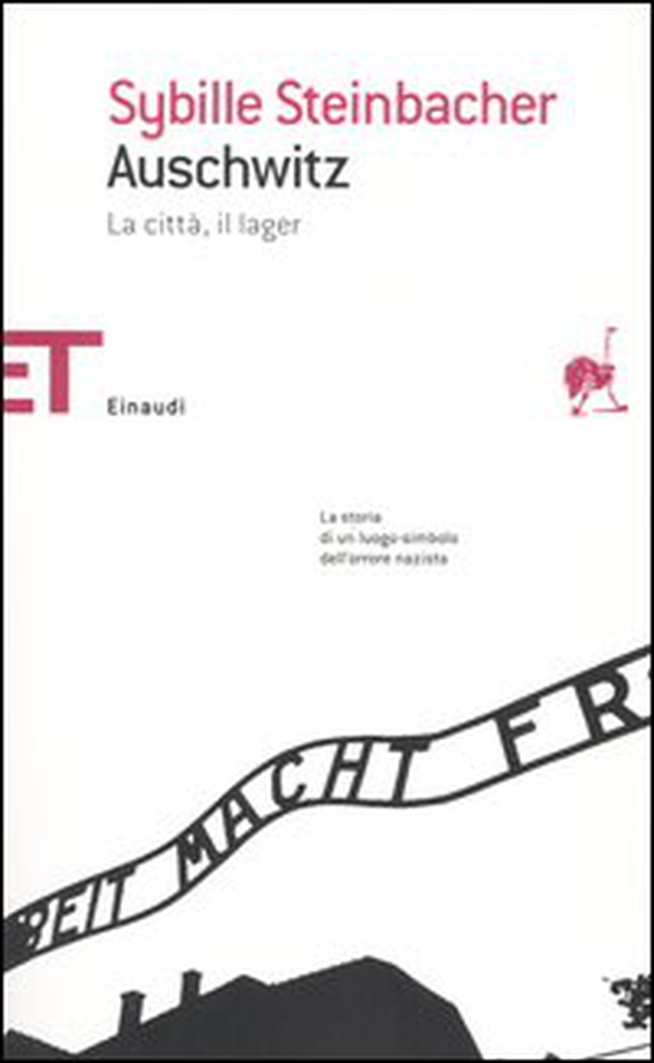 Auschwitz. La città, il lager - Librerie.coop Auschwitz. La città, il lager - Librerie.coop