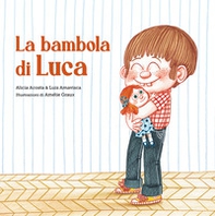 La bambola di Luca - Librerie.coop