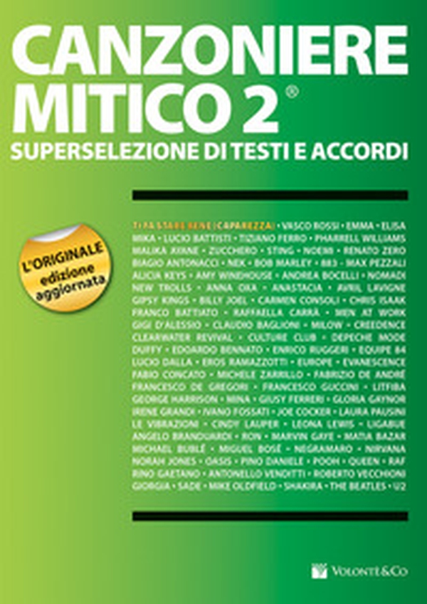 Canzoniere mitico 2. Superselezione di testi e accordi - Librerie.coop Canzoniere mitico 2. Superselezione di testi e accordi - Librerie.coop