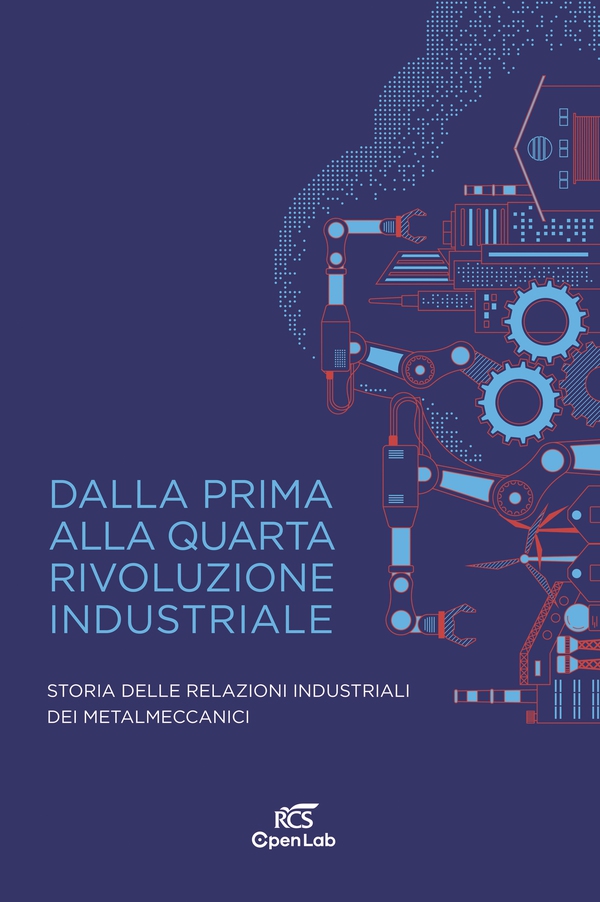 Dalla prima alla quarta rivoluzione industriale - Librerie.coop Dalla prima alla quarta rivoluzione industriale - Librerie.coop