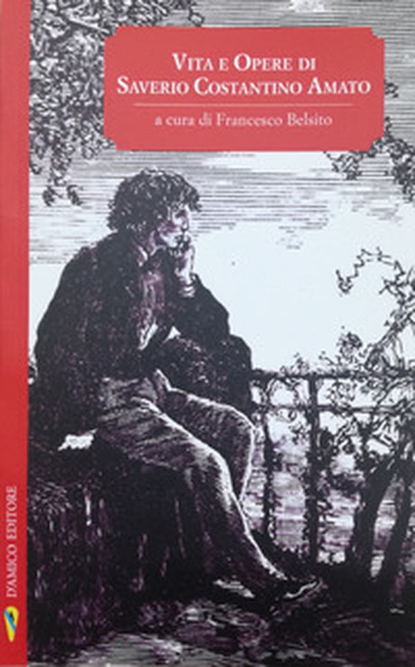Vita e opere di Saverio Costantino Amato - Librerie.coop Vita e opere di Saverio Costantino Amato - Librerie.coop