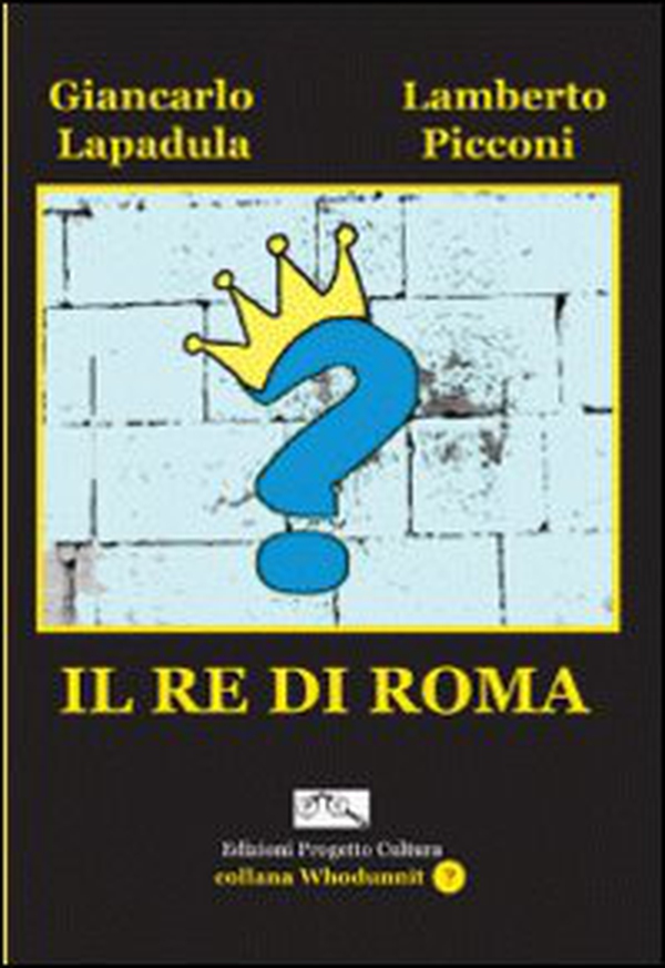 Il re di Roma - Librerie.coop Il re di Roma - Librerie.coop