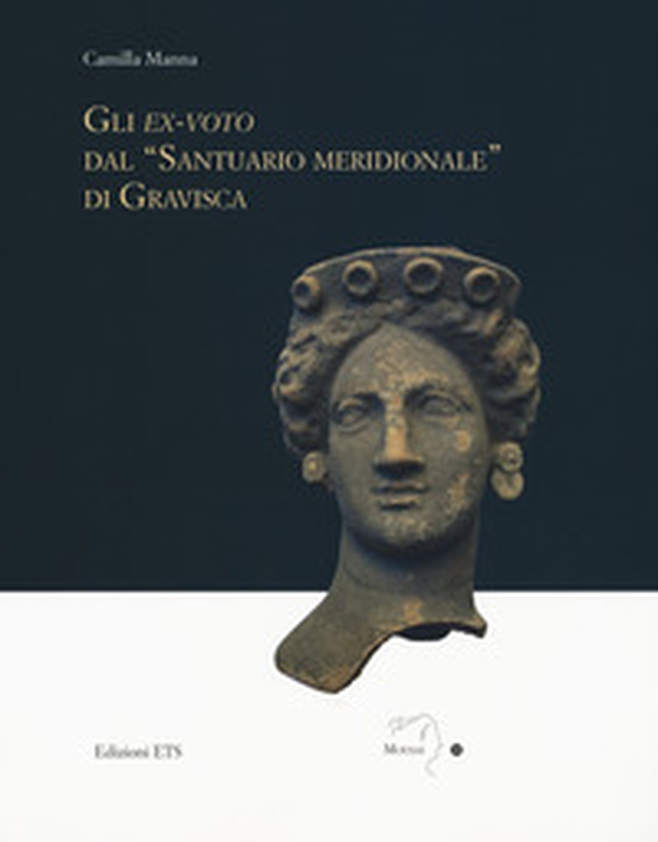 Gli ex-voto dal «santuario meridionale» di Gravisca - Librerie.coop Gli ex-voto dal «santuario meridionale» di Gravisca - Librerie.coop