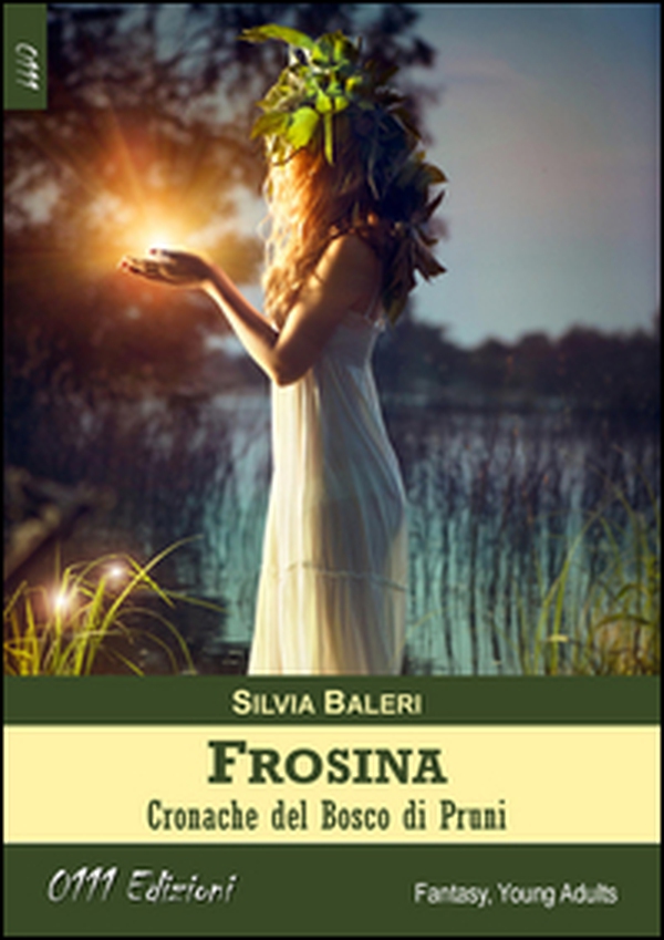 Frosina. Cronache del bosco di pruni - Librerie.coop Frosina. Cronache del bosco di pruni - Librerie.coop