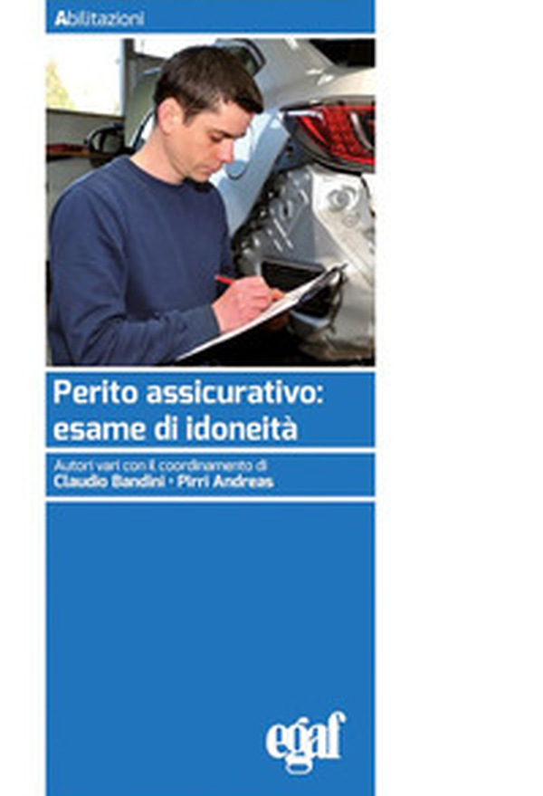 Perito assicurativo: esame di idoneità - Librerie.coop Perito assicurativo: esame di idoneità - Librerie.coop