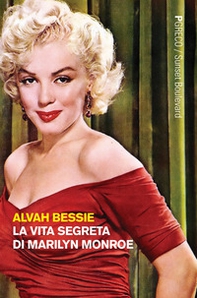 La vita segreta di Marilyn Monroe - Librerie.coop