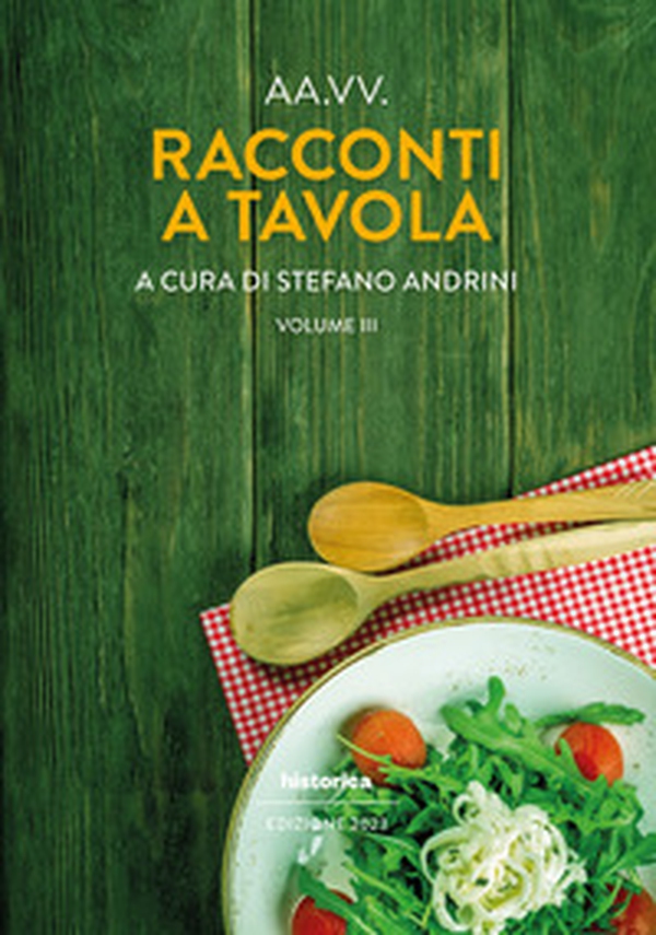 Racconti a tavola 2023 - Vol. 3 - Librerie.coop Racconti a tavola 2023 - Vol. 3 - Librerie.coop