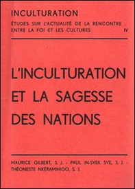 L'inculturation et la sagesse des nations - Librerie.coop