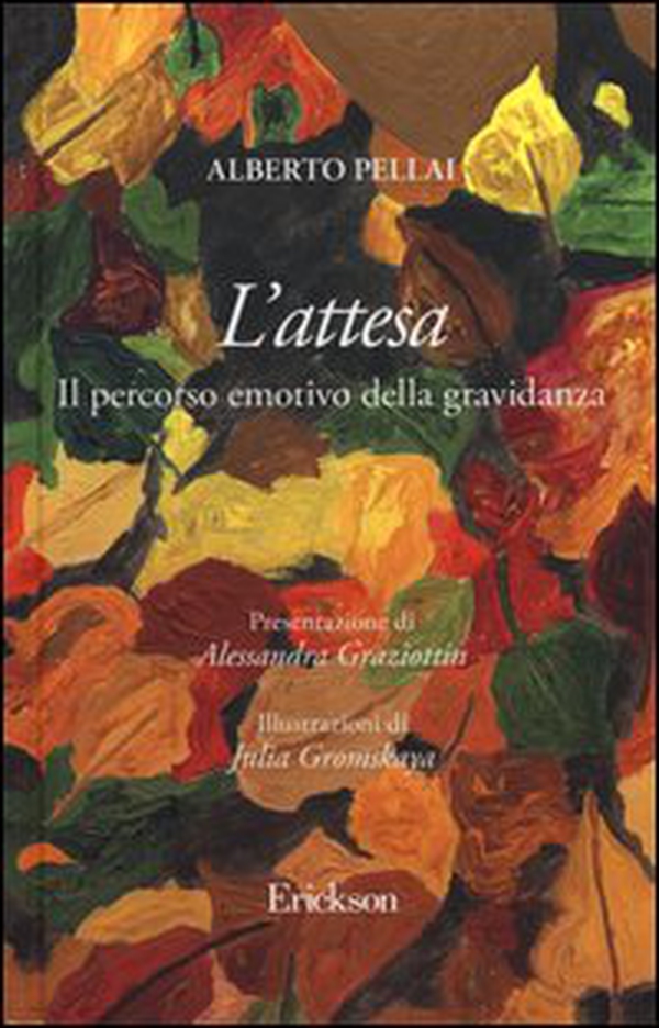 L'attesa. Il percorso emotivo della gravidanza - Librerie.coop L'attesa. Il percorso emotivo della gravidanza - Librerie.coop