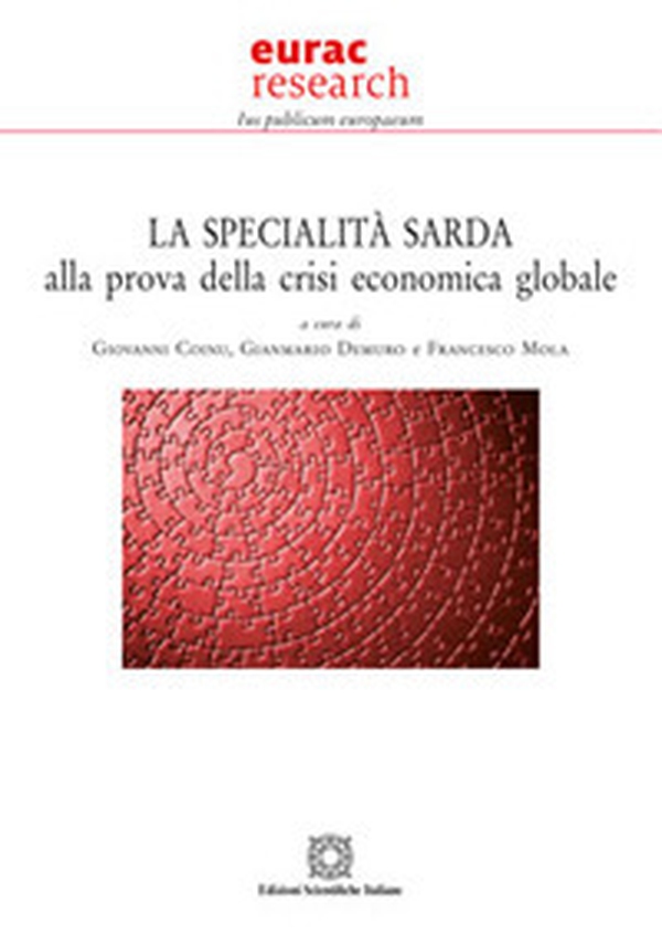 La specialità sarda alla prova della crisi economica globale - Librerie.coop La specialità sarda alla prova della crisi economica globale - Librerie.coop
