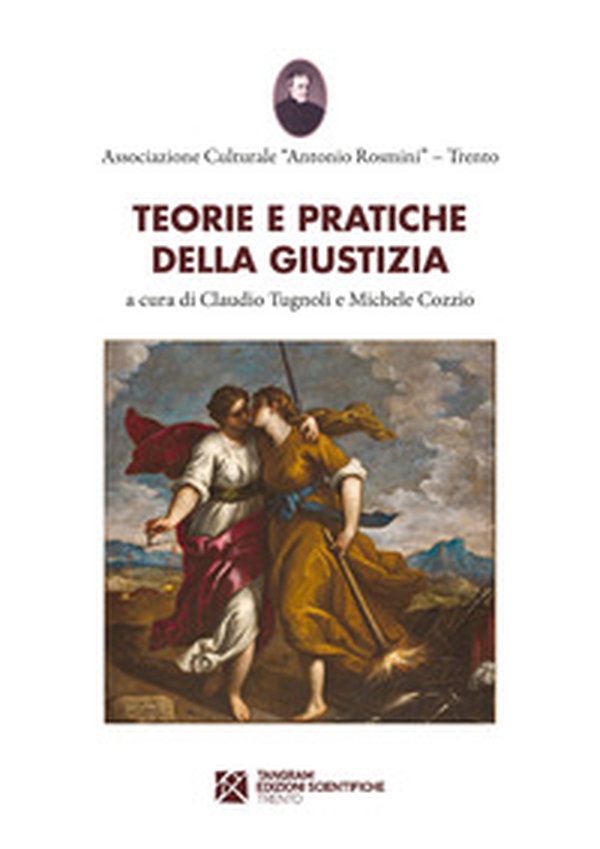 Teorie e pratiche della giustizia - Librerie.coop Teorie e pratiche della giustizia - Librerie.coop