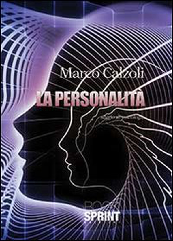 La personalità. Saggio di psicologia - Librerie.coop La personalità. Saggio di psicologia - Librerie.coop