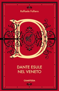 Dante esule nel Veneto - Librerie.coop