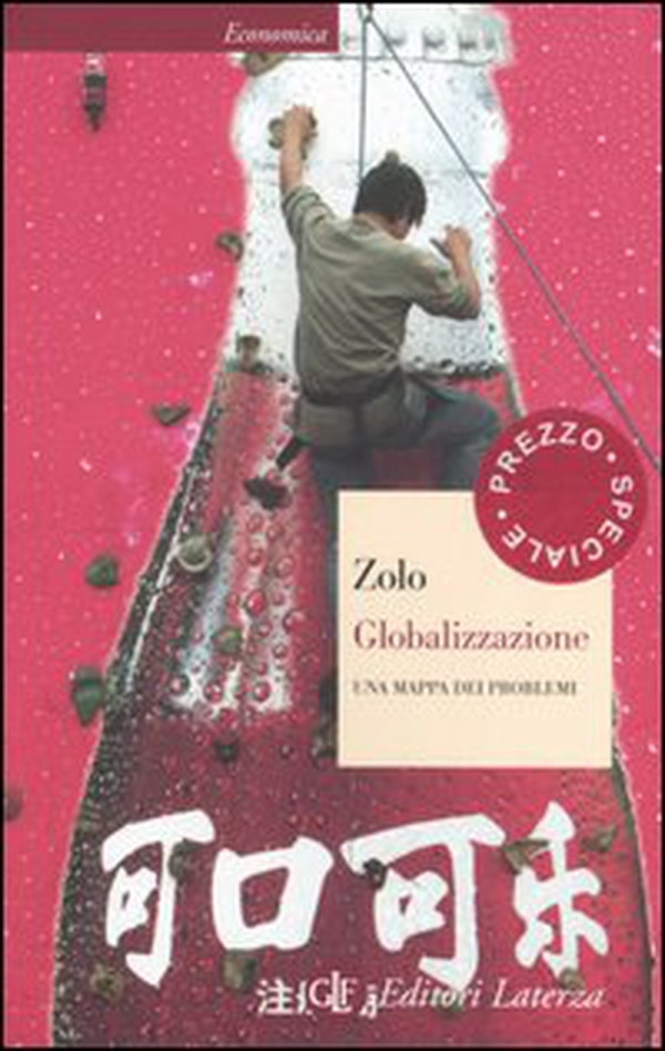 Globalizzazione. Una mappa dei problemi - Librerie.coop Globalizzazione. Una mappa dei problemi - Librerie.coop