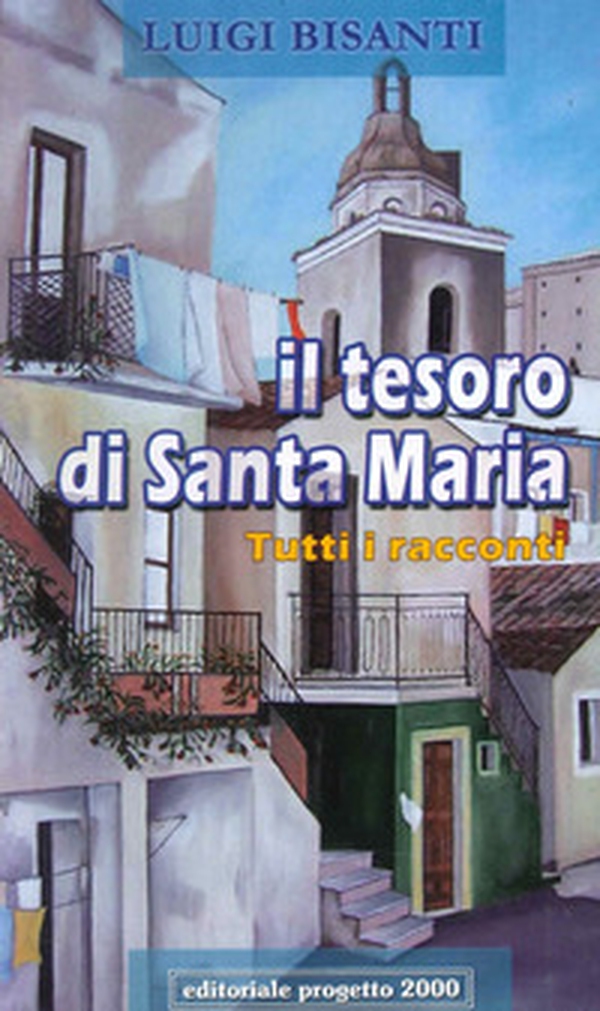 Il tesoro di santa Maria. Tutti i racconti - Librerie.coop Il tesoro di santa Maria. Tutti i racconti - Librerie.coop