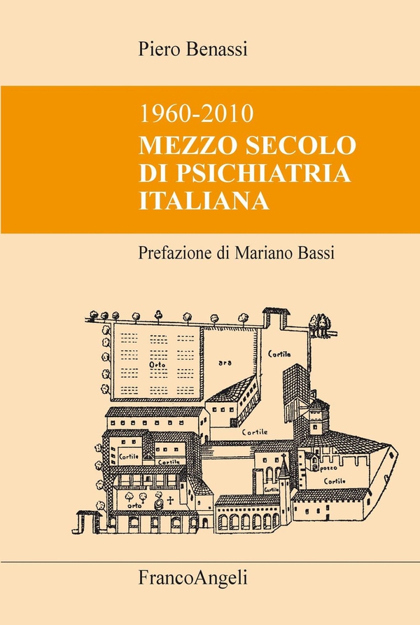 Mezzo secolo di psichiatria italiana. 1960-2010 - Librerie.coop Mezzo secolo di psichiatria italiana. 1960-2010 - Librerie.coop