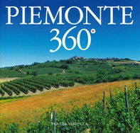 Piemonte 360°. Ediz. italiana e inglese - Librerie.coop