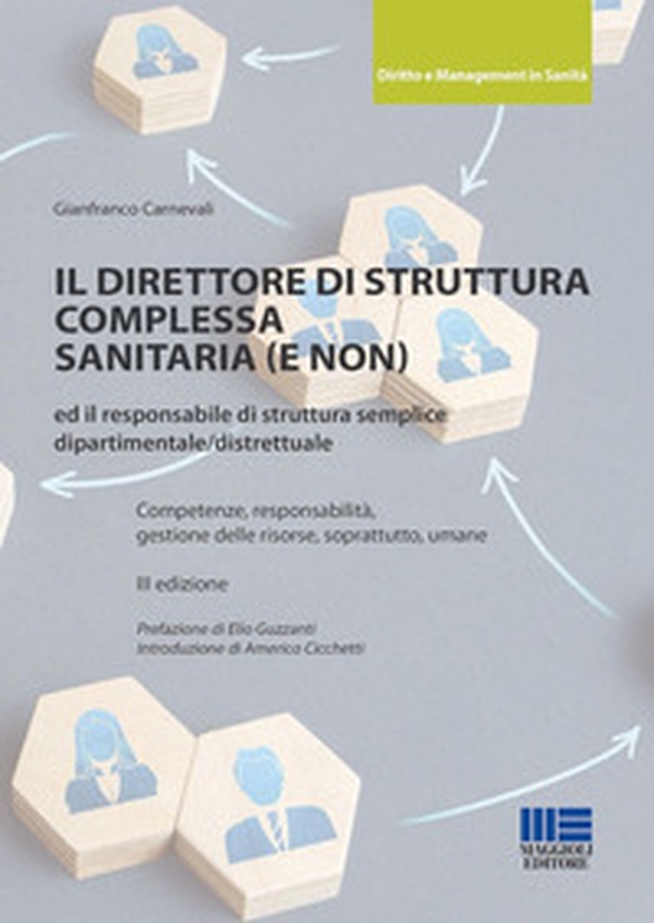 Il direttore di struttura complessa sanitaria (e non) ed il responsabile di struttura semplice - Librerie.coop Il direttore di struttura complessa sanitaria (e non) ed il responsabile di struttura semplice - Librerie.coop