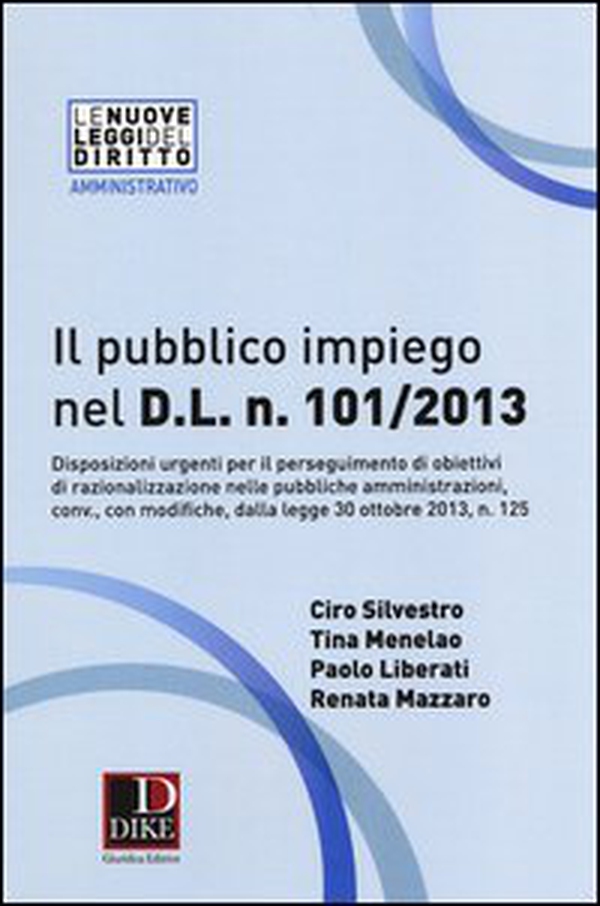 Il pubblico impiego nel D.L. n. 101/2013 - Librerie.coop Il pubblico impiego nel D.L. n. 101/2013 - Librerie.coop