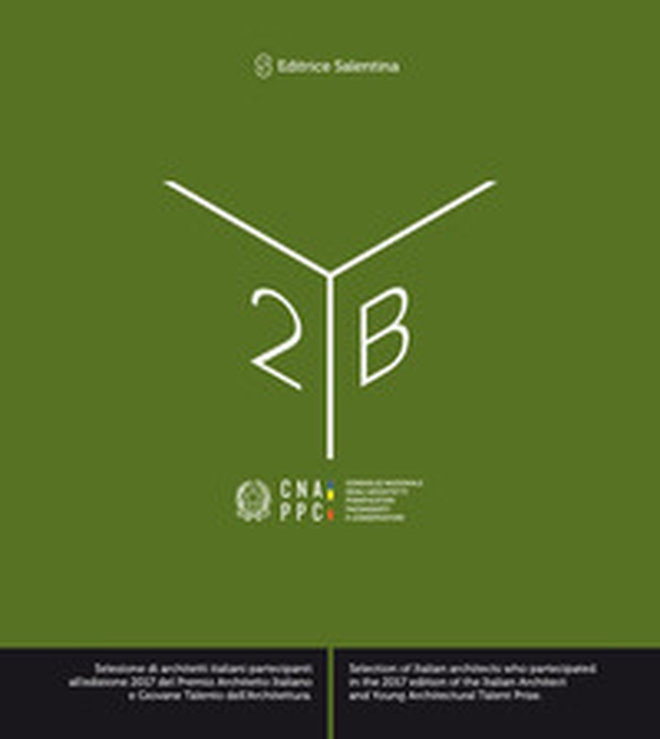 Yearbook 2. Selezione di architetti italiani partecipanti all'edizione 2017 del premio Architetto italiano e giovane talento dell'architettura. Ediz. italiana e inglese - Librerie.coop Yearbook 2. Selezione di architetti italiani partecipanti all'edizione 2017 del premio Architetto italiano e giovane talento dell'architettura. Ediz. italiana e inglese - Librerie.coop