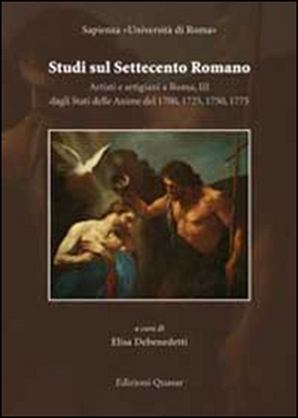 Studi sul settecento romano. Artisti e artigiani a Roma - Vol. 3 - Librerie.coop Studi sul settecento romano. Artisti e artigiani a Roma - Vol. 3 - Librerie.coop