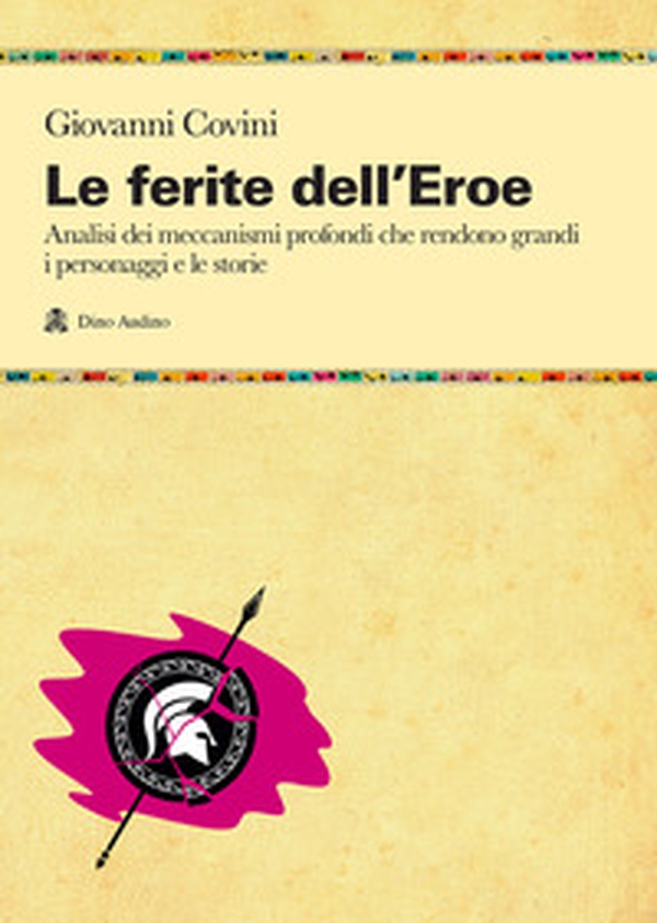 Le ferite dell'eroe - Librerie.coop Le ferite dell'eroe - Librerie.coop