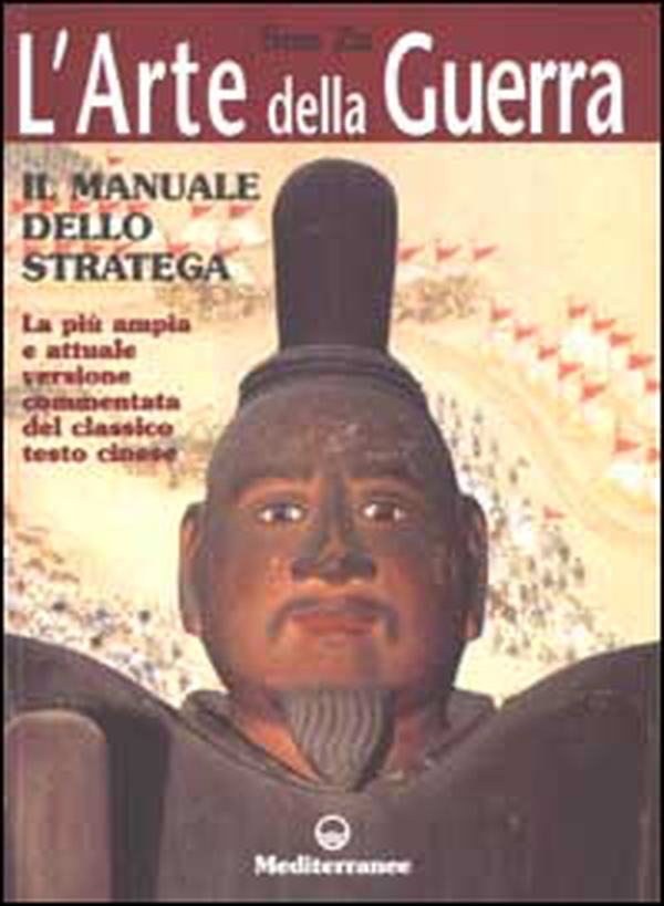 L'arte della guerra. Il manuale dello stratega - Librerie.coop L'arte della guerra. Il manuale dello stratega - Librerie.coop