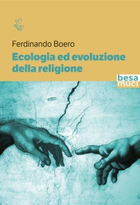 Ecologia ed evoluzione della religione - Librerie.coop