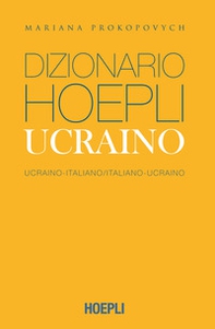 Dizionario Hoepli ucraino. Ucraino-italiano, italiano-ucraino. Ediz. compatta - Librerie.coop