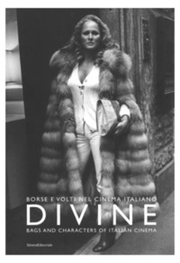 Divine. Borse e volti del cinema italiano. Catalogo della mostra (Milano, 22 settembre 2018). Ediz. italiana e inglese - Librerie.coop Divine. Borse e volti del cinema italiano. Catalogo della mostra (Milano, 22 settembre 2018). Ediz. italiana e inglese - Librerie.coop