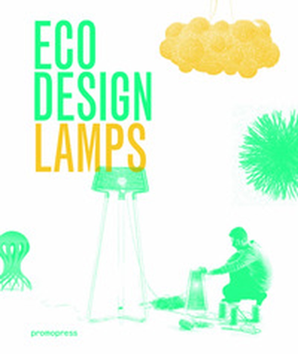 Eco design. Lamps - Librerie.coop Eco design. Lamps - Librerie.coop