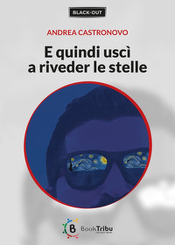 E quindi uscì a riveder le stelle - Librerie.coop E quindi uscì a riveder le stelle - Librerie.coop