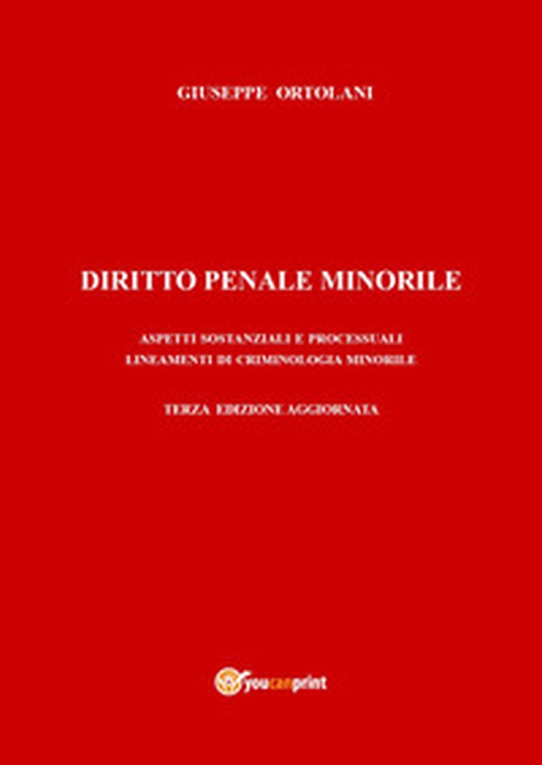 Diritto penale minorile. Aspetti sostanziali e processuali e lineamenti di criminologia minorile - Librerie.coop Diritto penale minorile. Aspetti sostanziali e processuali e lineamenti di criminologia minorile - Librerie.coop