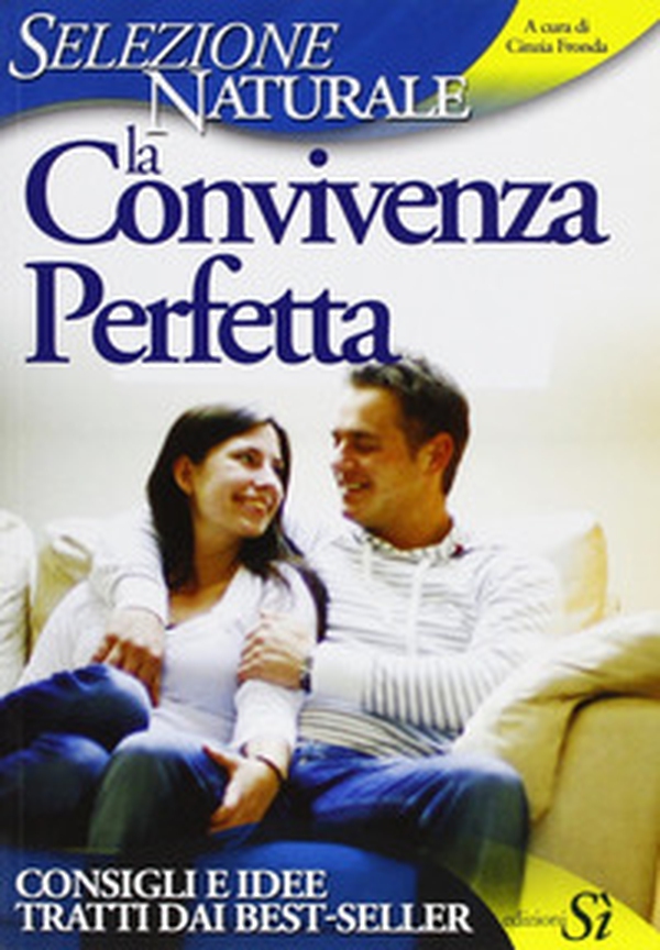 La convivenza perfetta - Librerie.coop La convivenza perfetta - Librerie.coop