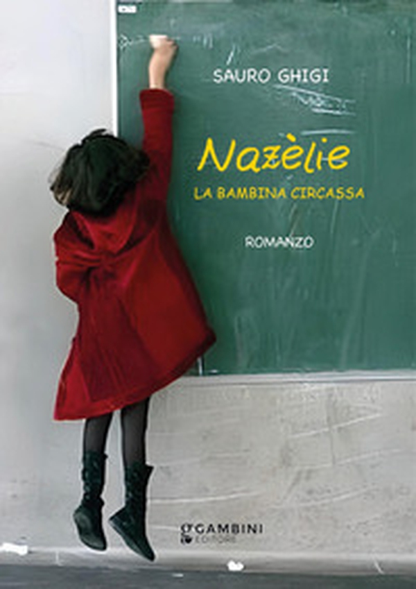 Nazèlie. La bambina circassa - Librerie.coop Nazèlie. La bambina circassa - Librerie.coop